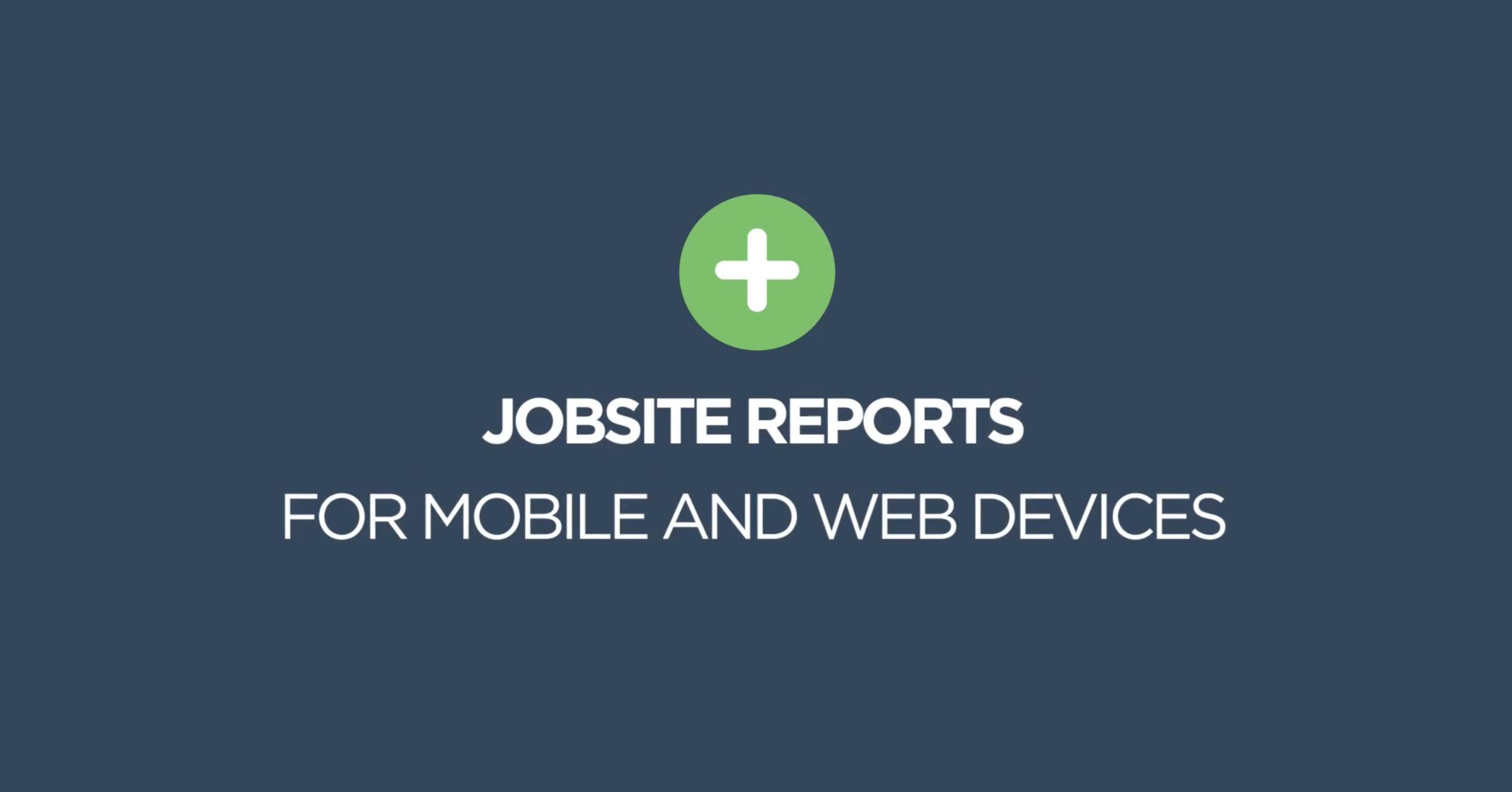 jobsite reports for mobile and web devices from busybusy