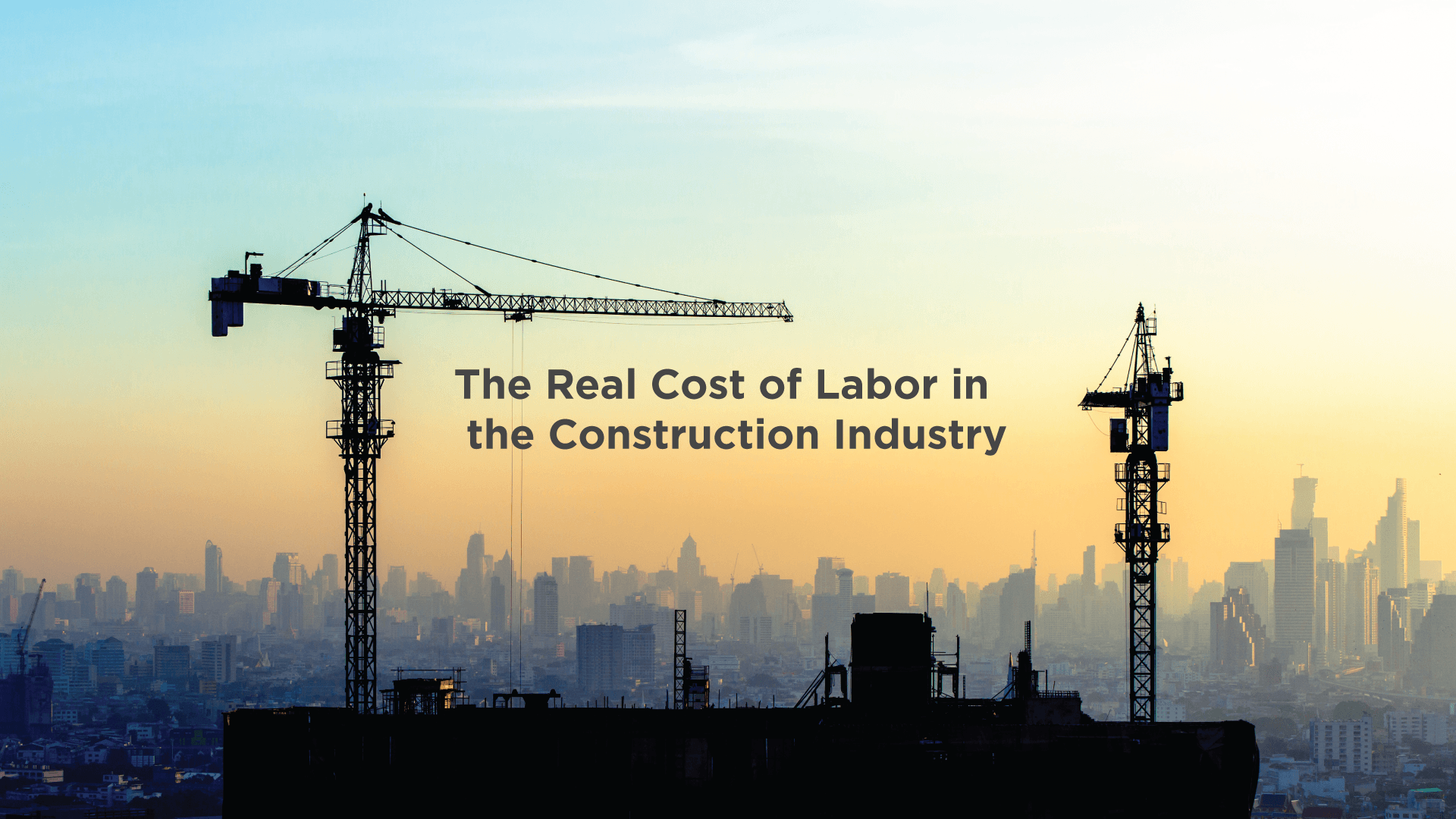 the-real-cost-of-labor-in-the-construction-industry