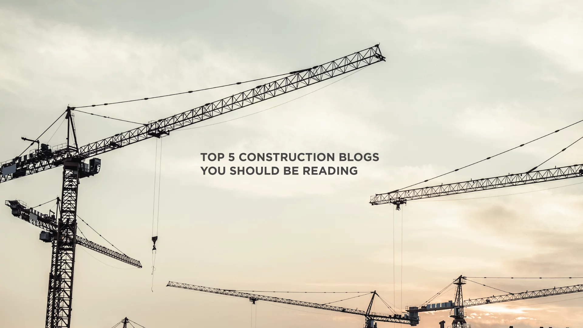 top 5 construction blogs you should be reading
