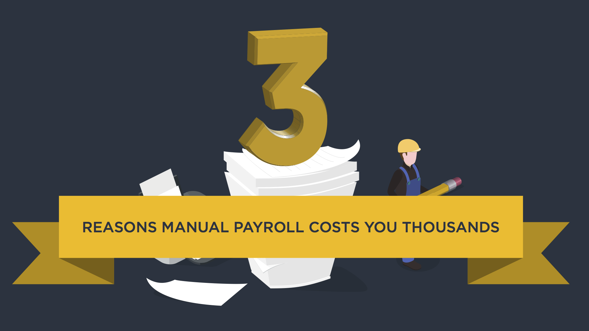 reasons why manual payroll costs thousands