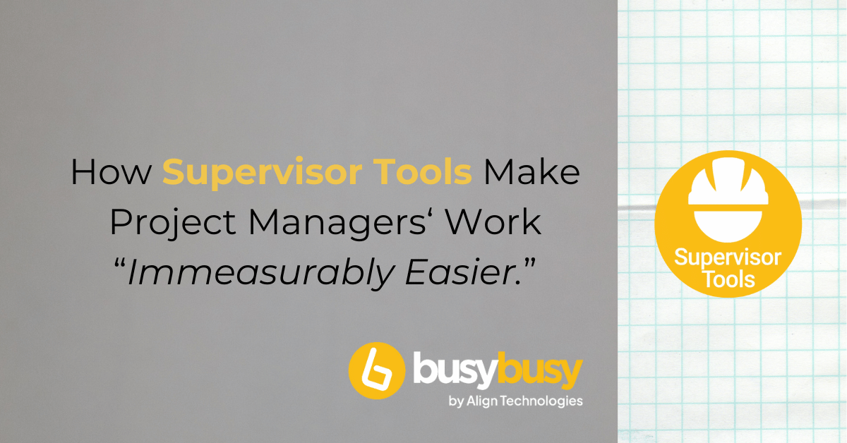 Large Businesses Benefit from busybusy Supervisor Tools