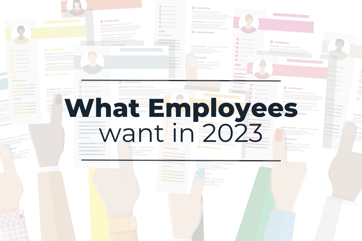 what employees want in 2023