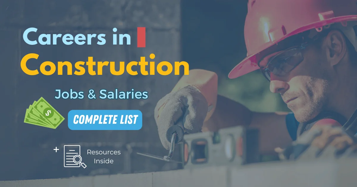 different types of construction jobs, what construction jobs are there, construction jobs list