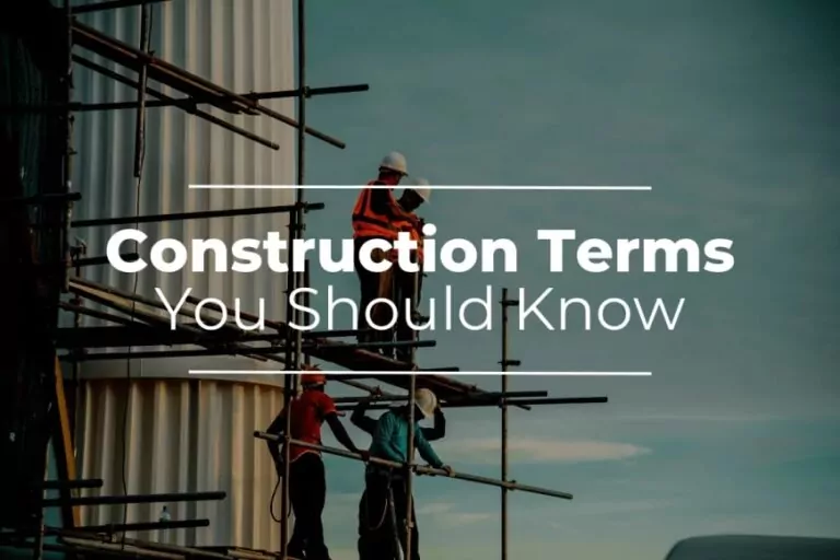 100 Construction Terms and Definitions You Should Know