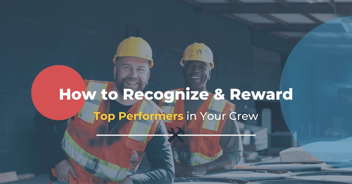 how to reward high performing employees in your construction crew