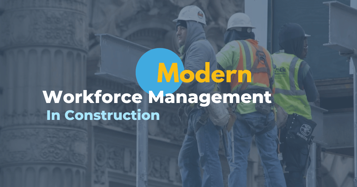 construction workforce management solutions