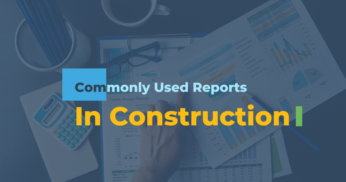 most used types of construction reports