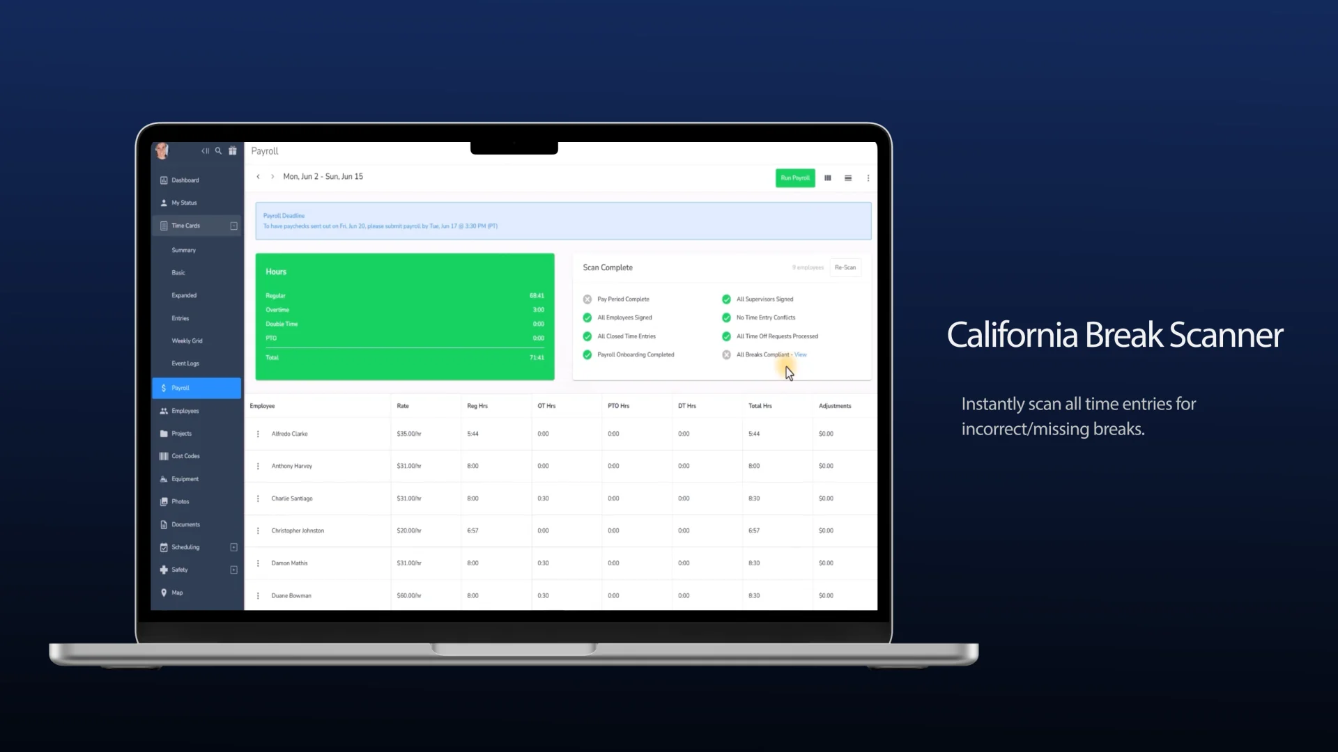 California Break Compliance is easier with the right tools.